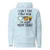 I Can't Talk Right Now I'm Doing Mom Stuff Unisex Hoodie