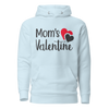 Mom's Valentine Unisex Hoodie