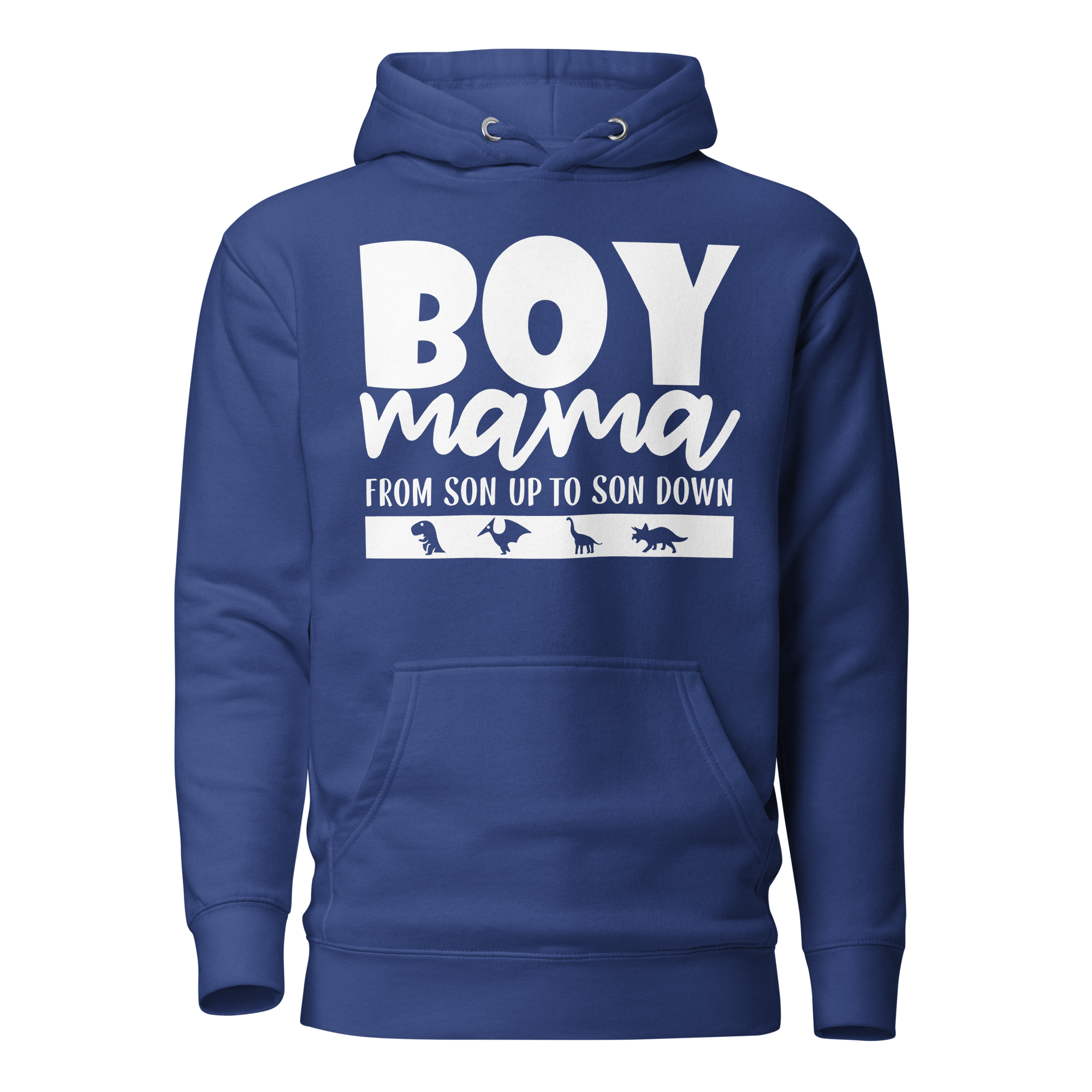 Boy Mama From Son Up To Son Down Unisex Hoodie