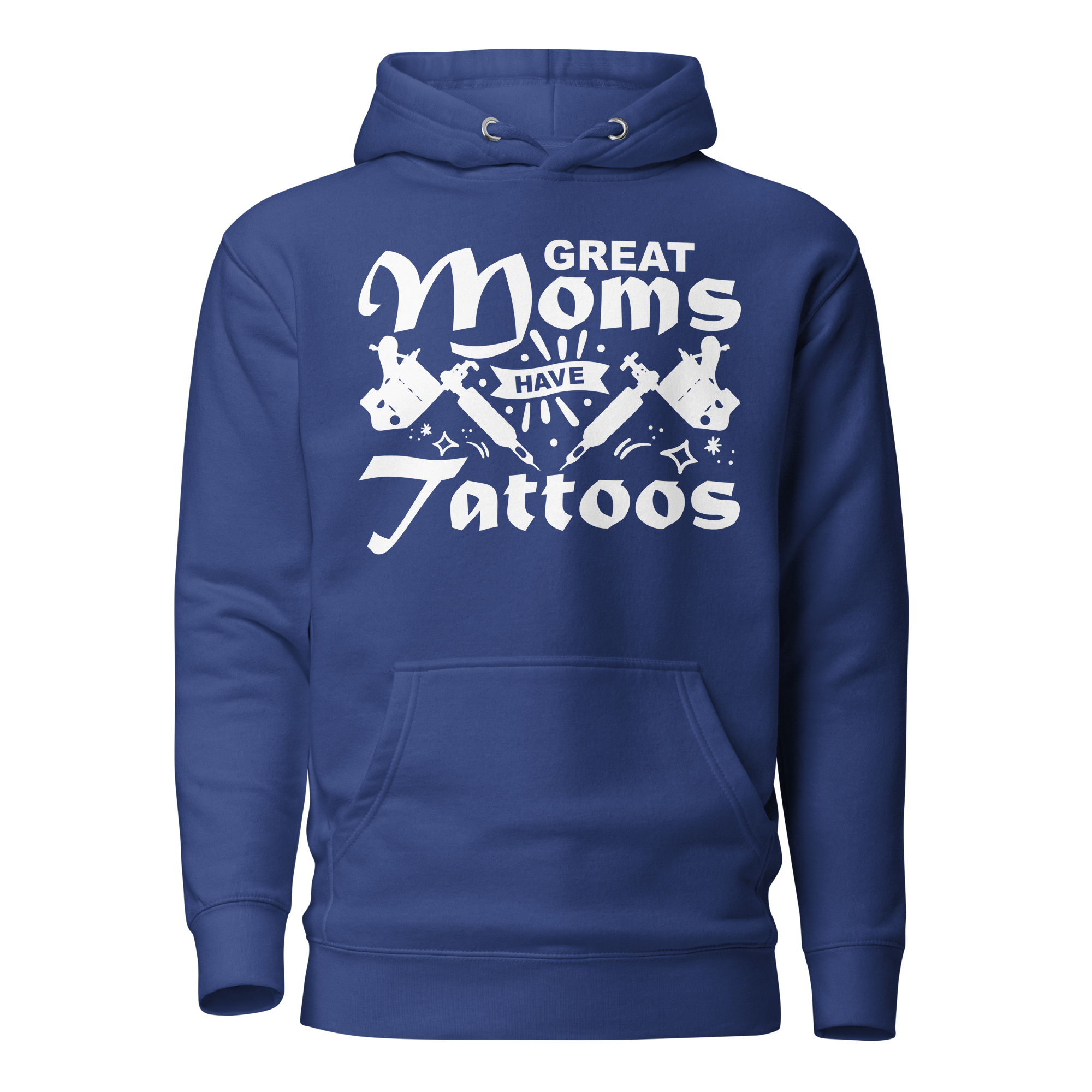 Great Moms Have Tattoos Unisex Hoodie