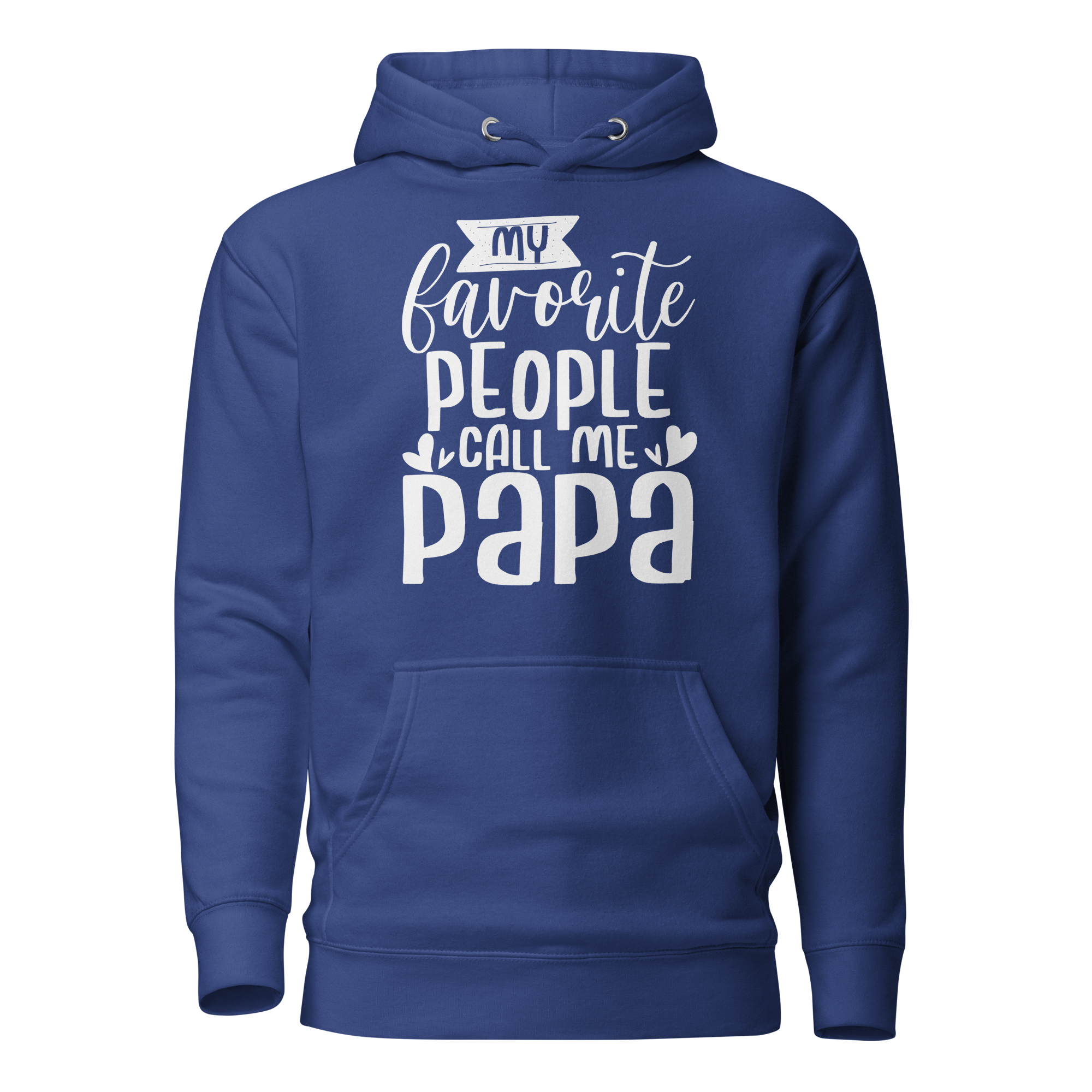 My Favorite People Call Me Papa Unisex Hoodie