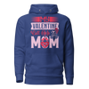 My Valentine Calls Me Mom Unisex Hoodie