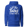 Eating Tacos for Two Unisex Hoodie