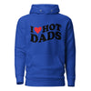 I Love Hot Dads Unisex Hoodie