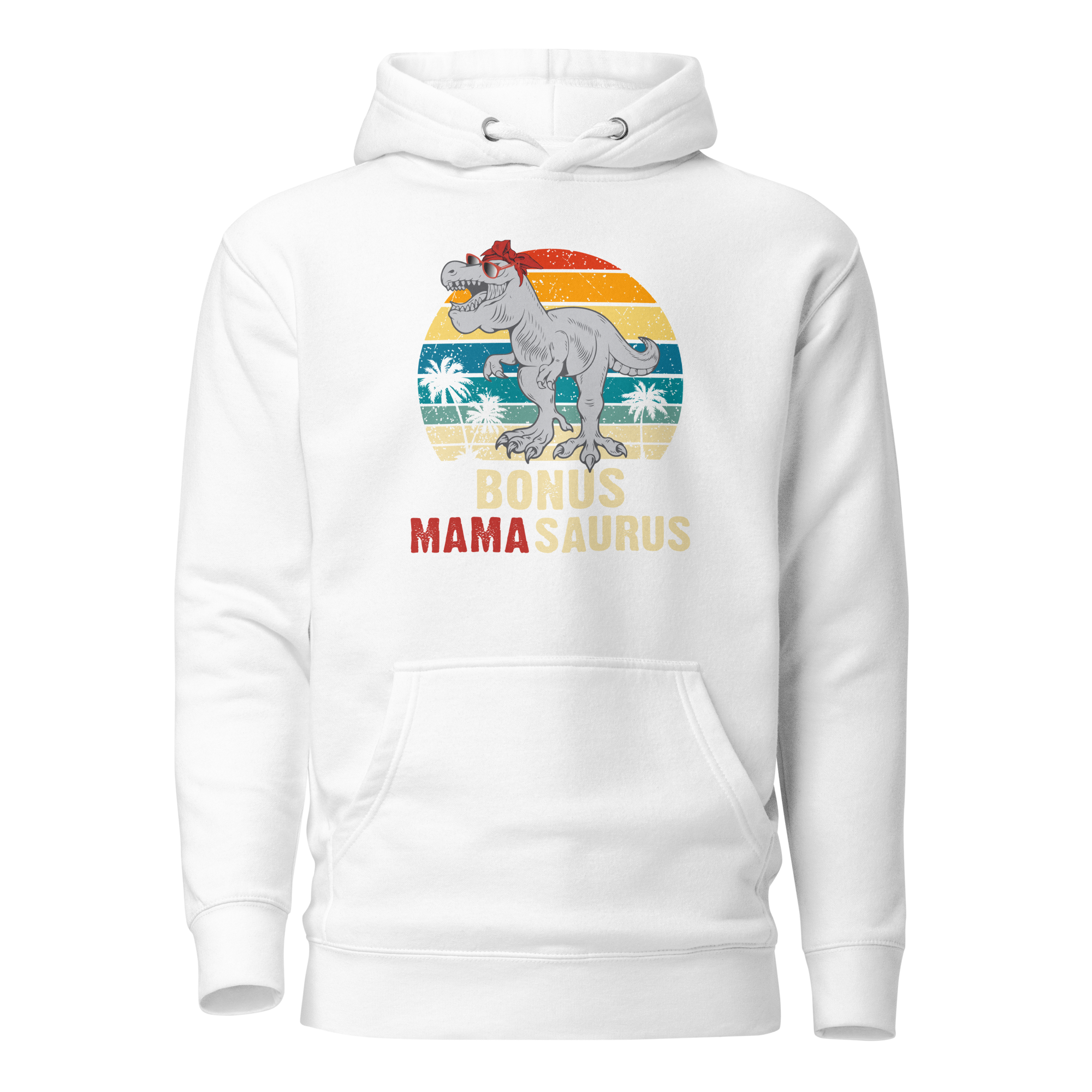 Bonus Mamasaurus Hoodie