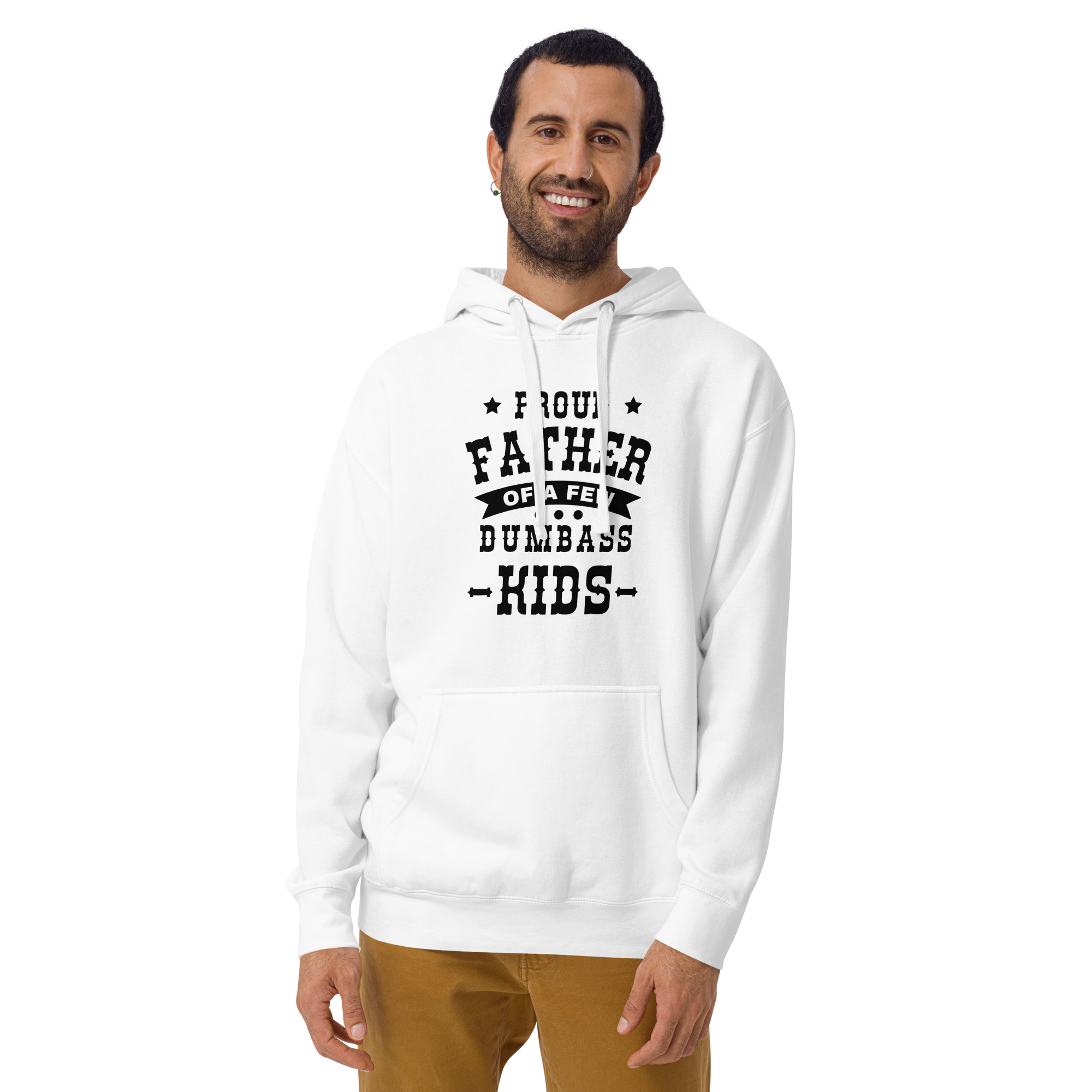 Proud Father Of A Few Dumbass Kids Unisex Hoodie