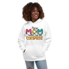 Being Mom Makes My Life Complete Unisex Hoodie