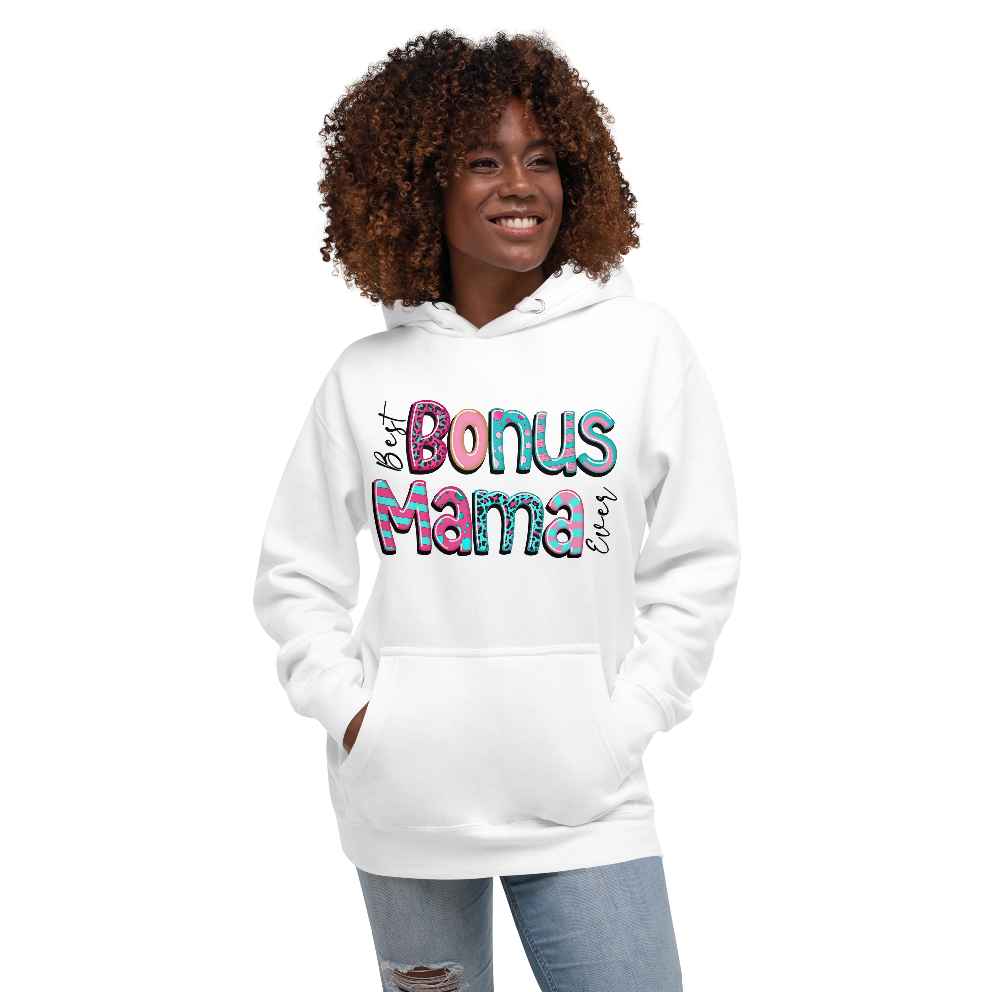 Best Bonus Mama Ever Unisex Hoodie