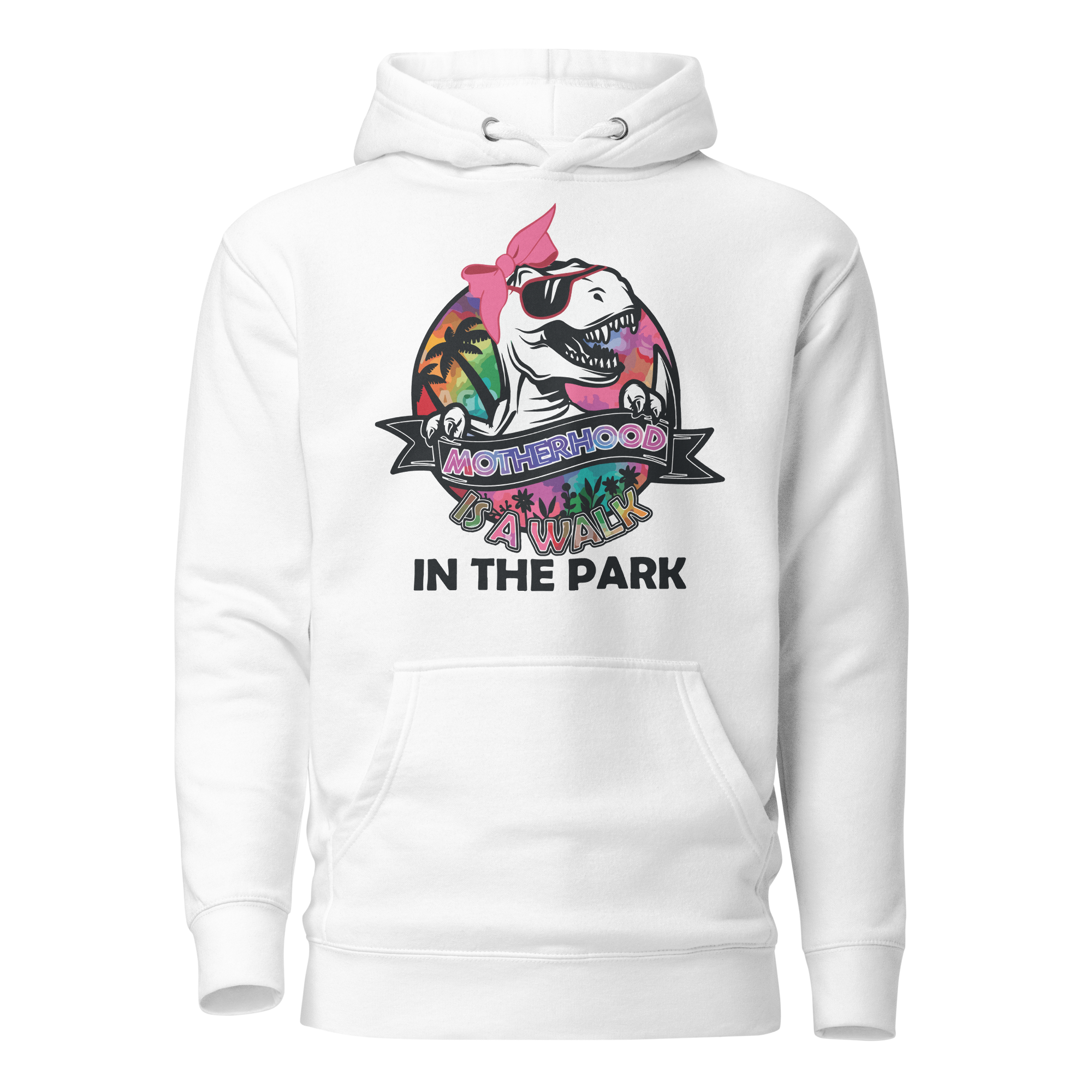 Motherhood Is A Walk In The Park Unisex Hoodie