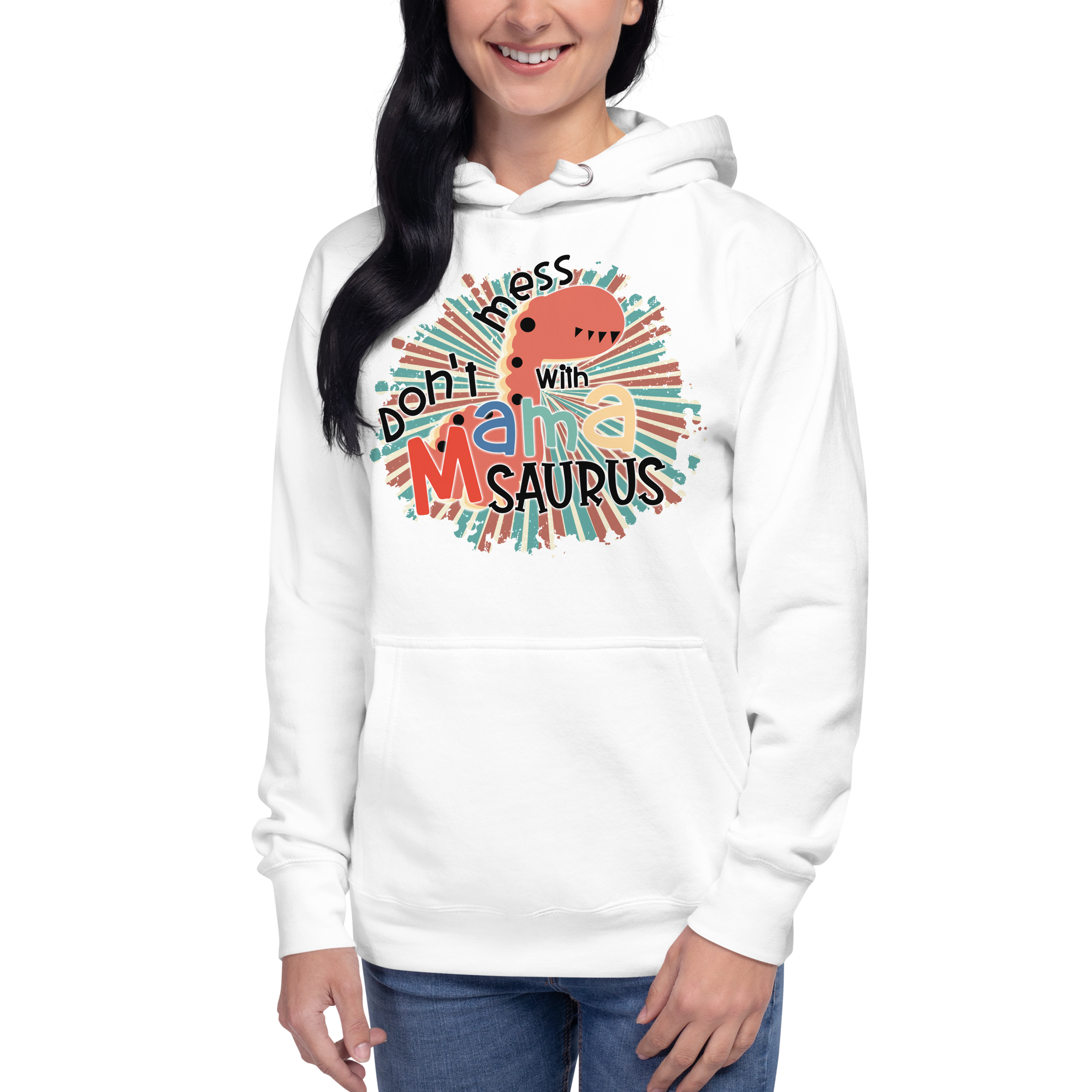 Don't Mess With Mamasaurus Unisex Hoodie