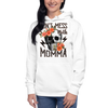 Don't Mess With Momma Unisex Hoodie