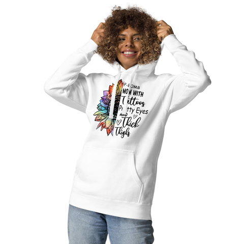 New-Copy of F-Bomb Mom With Tattoos Pretty Eyes And Thick Thighs Unisex Hoodie