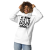 My New Name Is Daddy Cool Unisex Hoodie