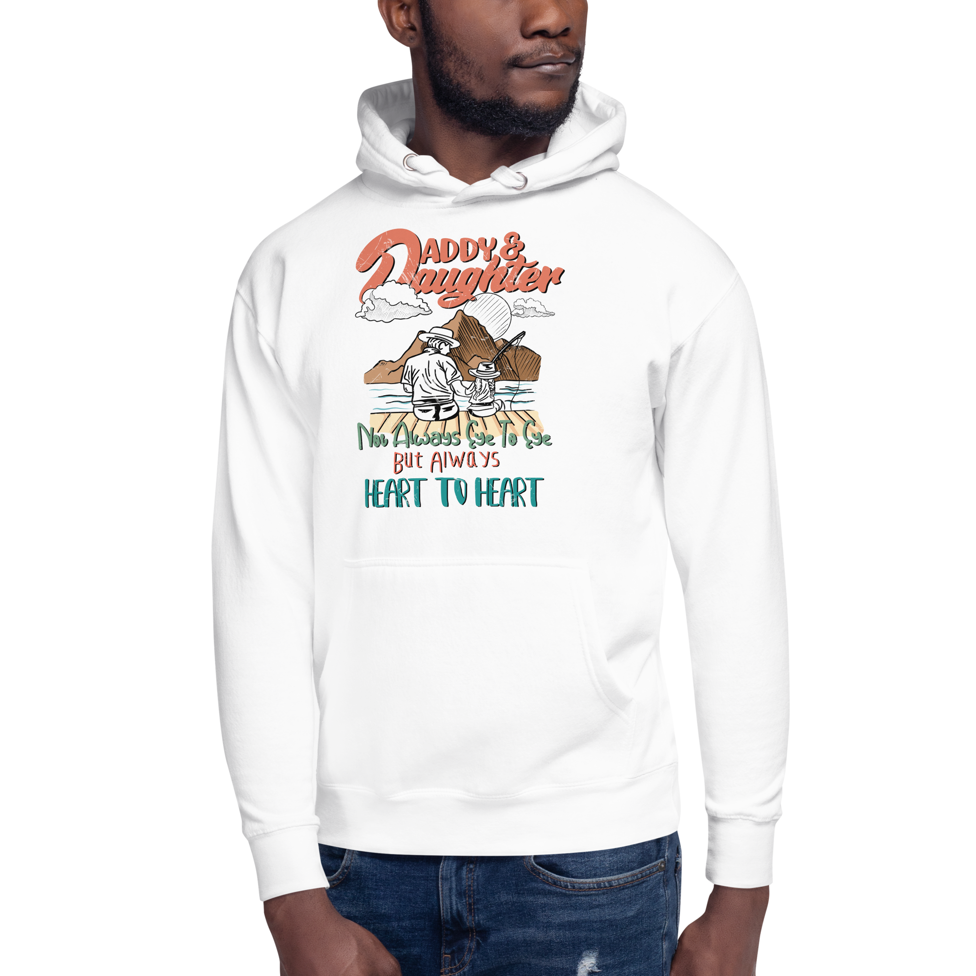 Daddy And Daughter Not Always Eye To Eye But Always Heart To Heart  Unisex Hoodie