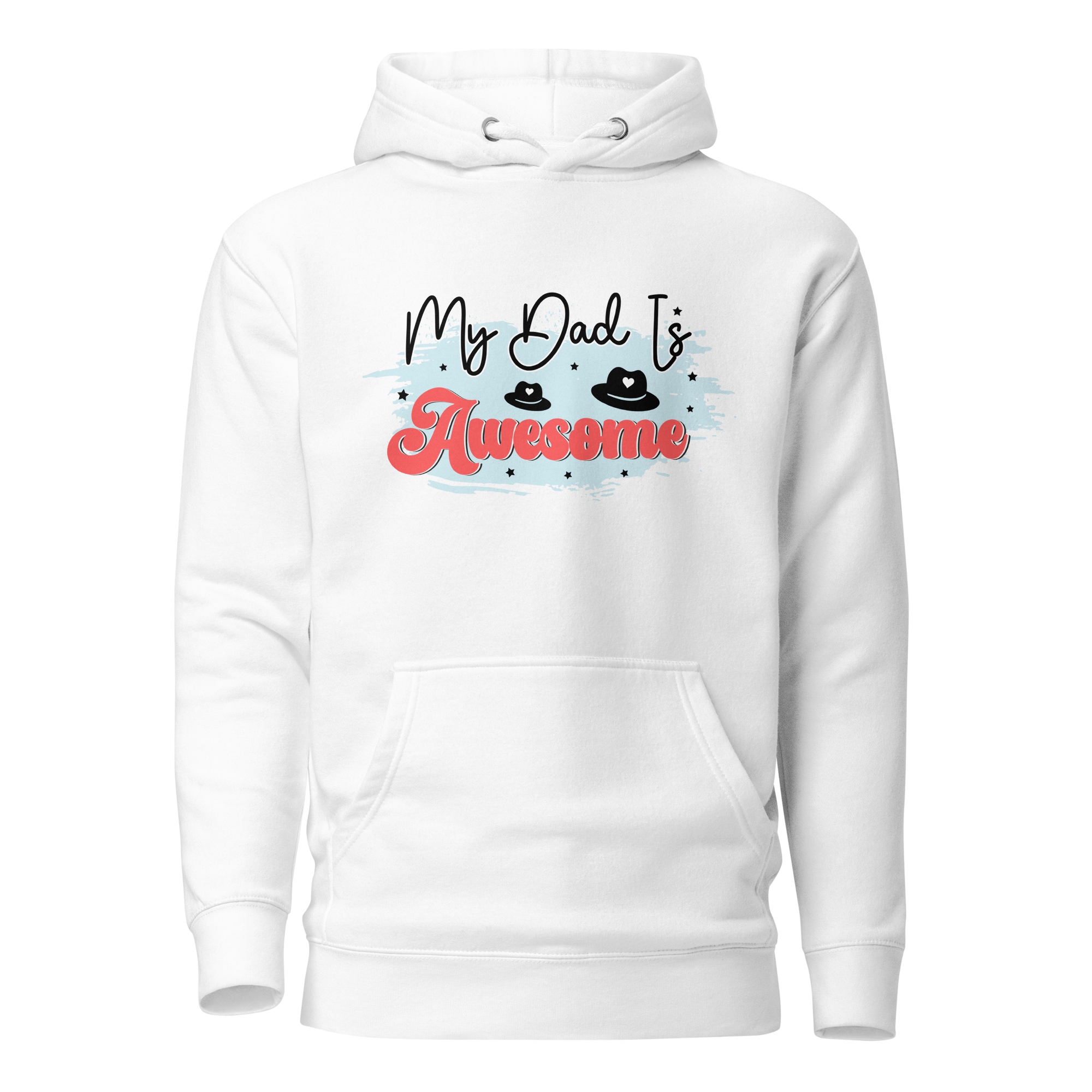 My Dad Is Awesome Unisex Hoodie