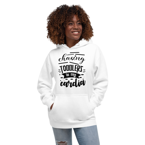 Chasing Toddlers Is My Cardio Unisex Hoodie