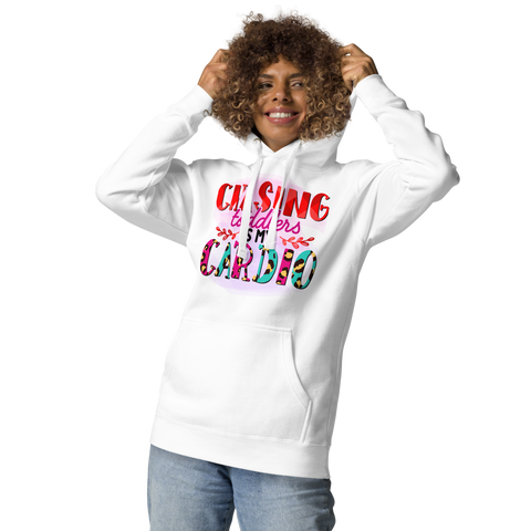 Chasing Toddlers Is My Cardio Unisex Hoodie