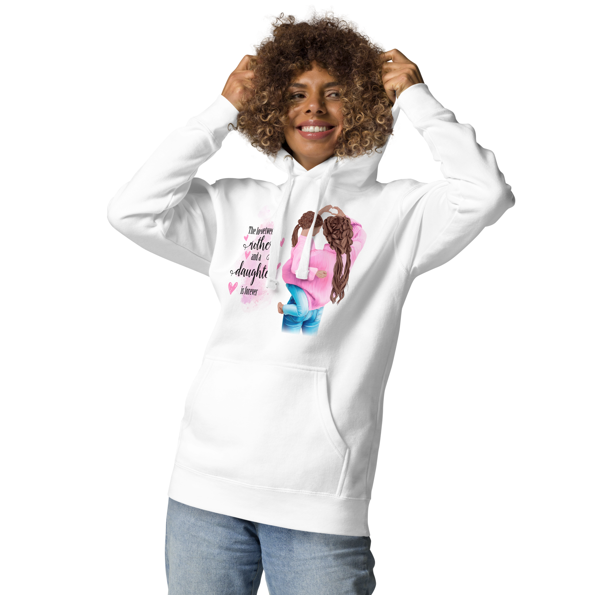 The Love Between A Mother And A Daughter Is Forever Unisex Hoodie