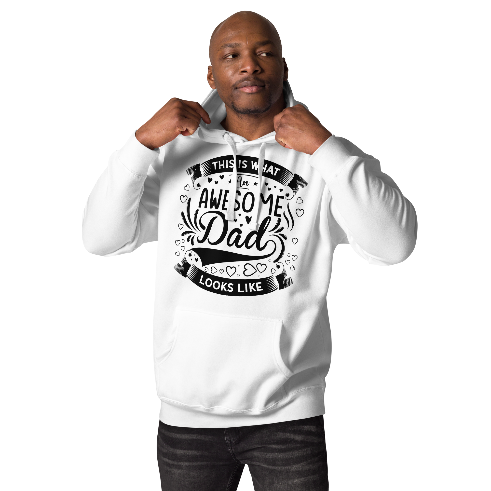 This Is What An Awesome Dad Looks Like Unisex Hoodie