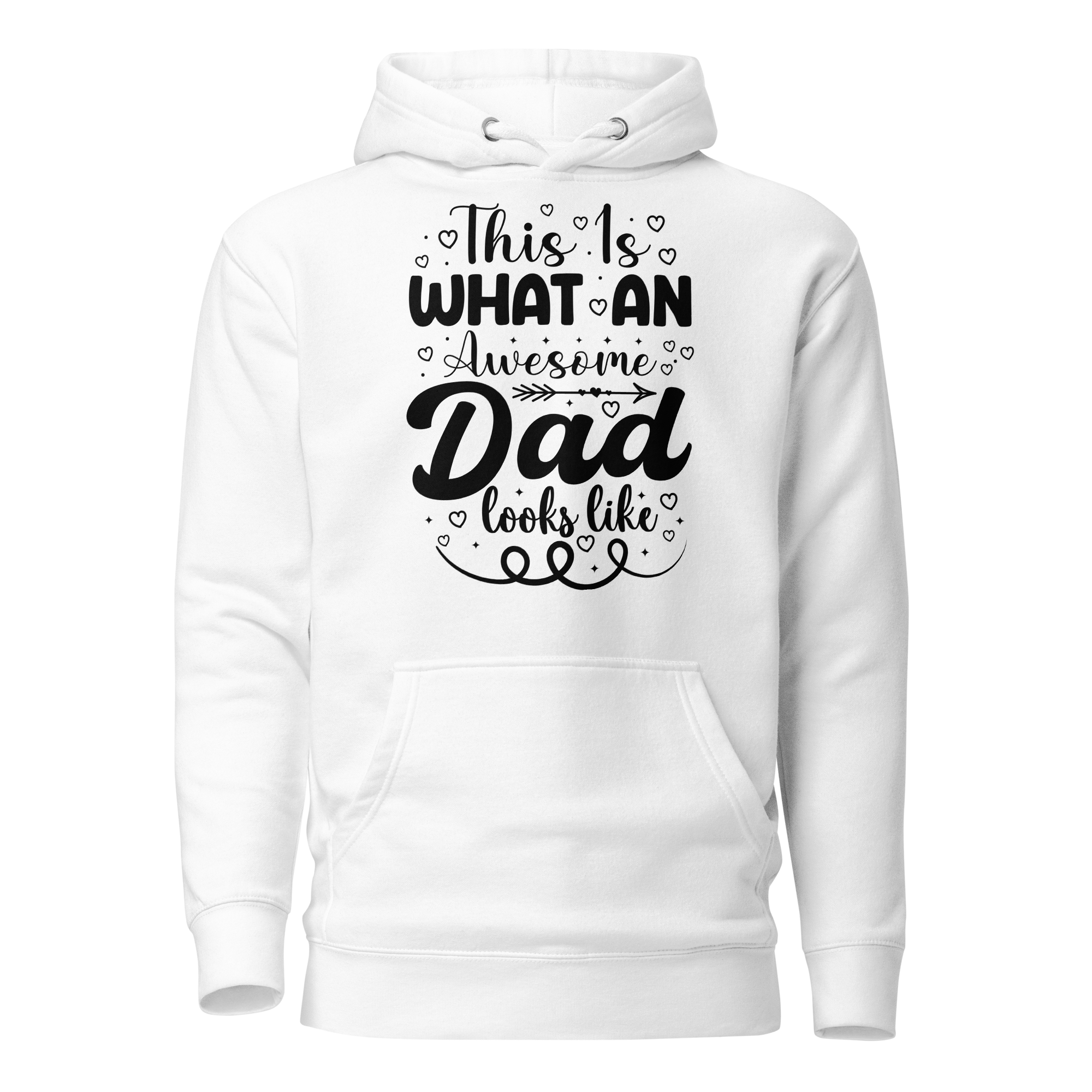 This Is What An Awesome Dad Looks Like Unisex Hoodie