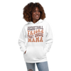 Basketball Tricks Fruit Shacks Mama Unisex Hoodie