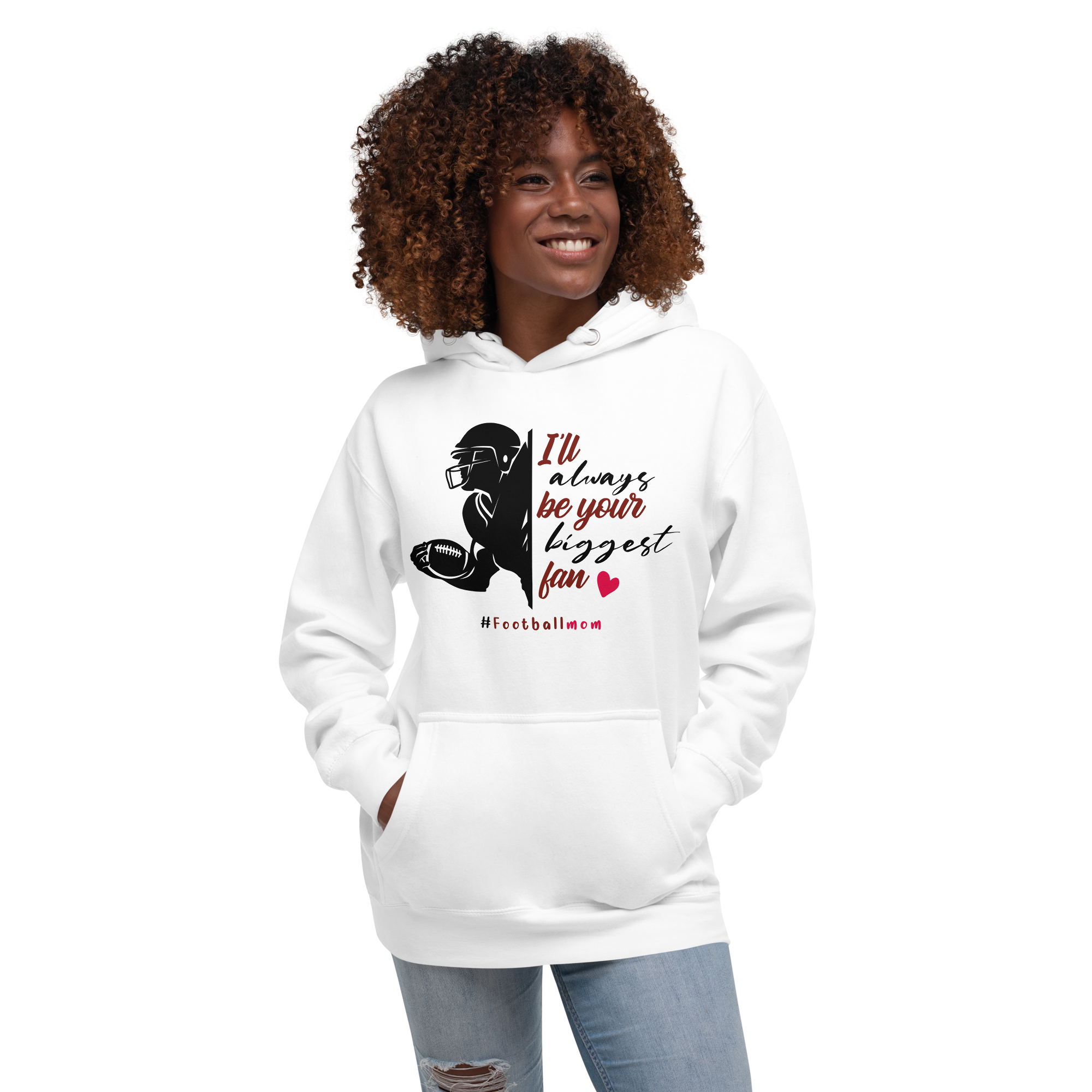 I'll Always Be Your Biggest Fan Unisex Hoodie