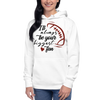 I'll Always Be Your Biggest Fan Unisex Hoodie