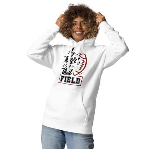 My Heart Is On That Field Unisex Hoodie