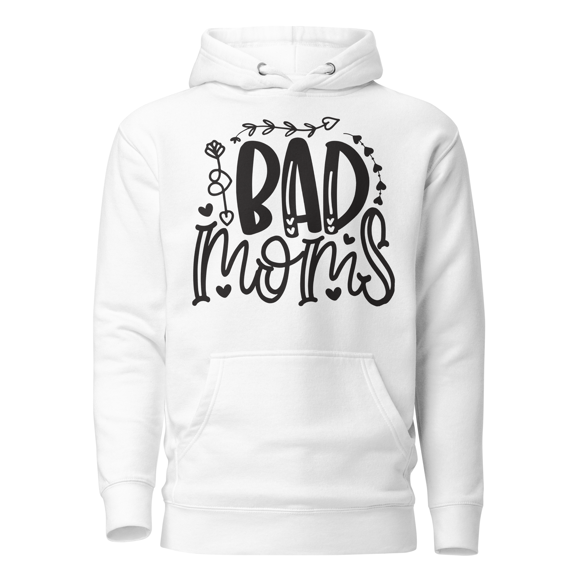 Bad Moms Unisex Hoodie