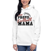 One Proud Football Mama Unisex Hoodie