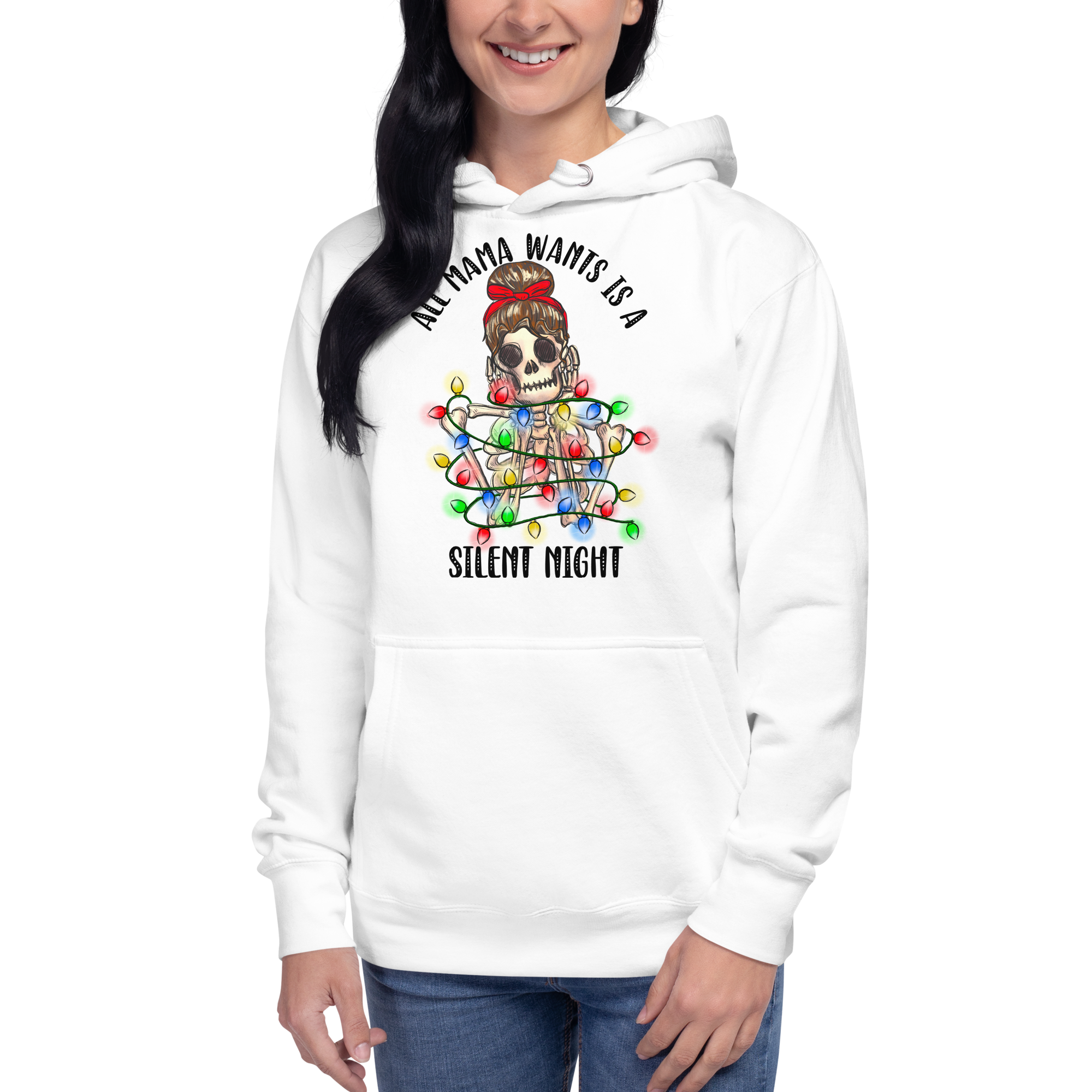 All Mama Wants Is A Silent Night Unisex Hoodie