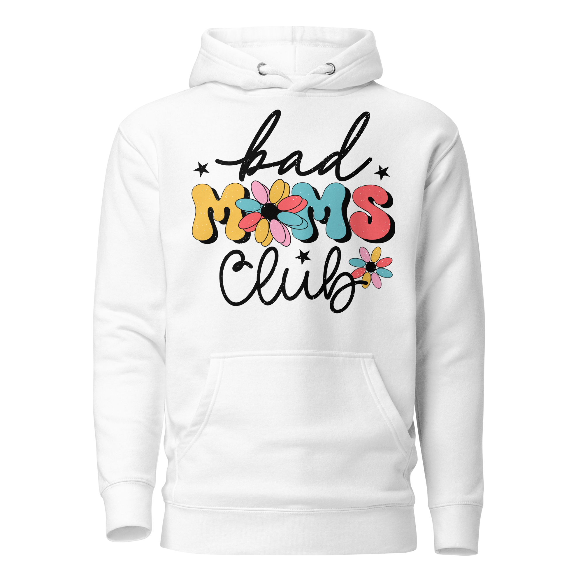 Bad Moms Club Unisex Hoodie