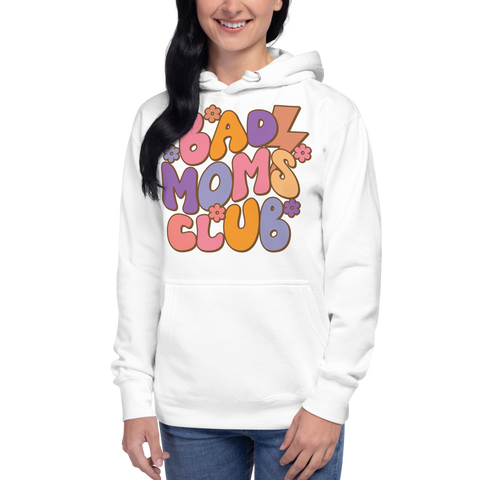 Bad Moms Club Unisex Hoodie