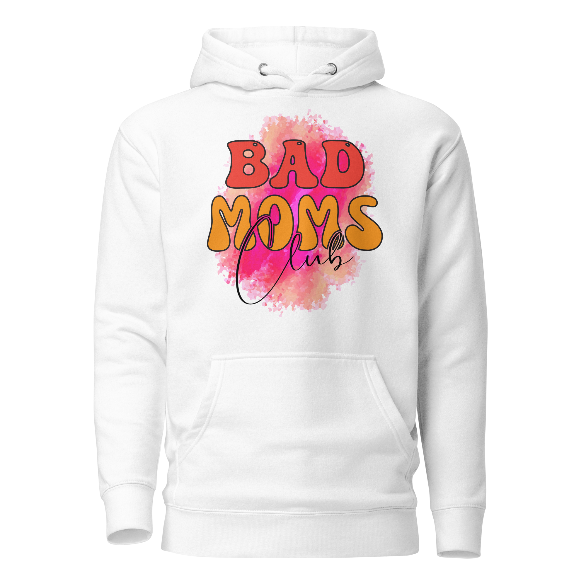 Bad Moms Club Unisex Hoodie