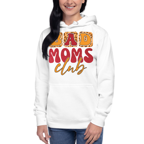 Bad Moms Club Unisex Hoodie