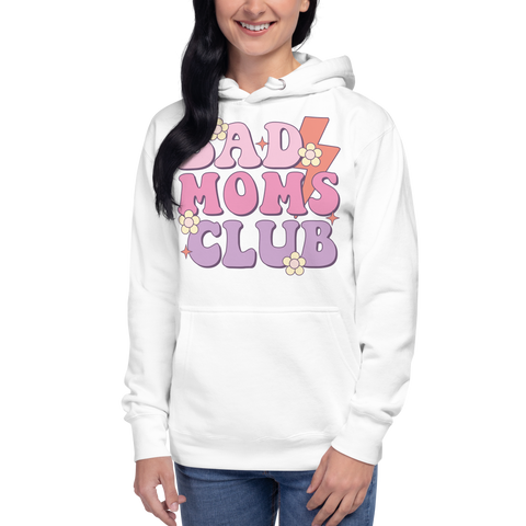 Bad Moms Club Unisex Hoodie