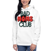 Bad Moms Club Unisex Hoodie