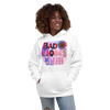 Bad Moms Club Unisex Hoodie