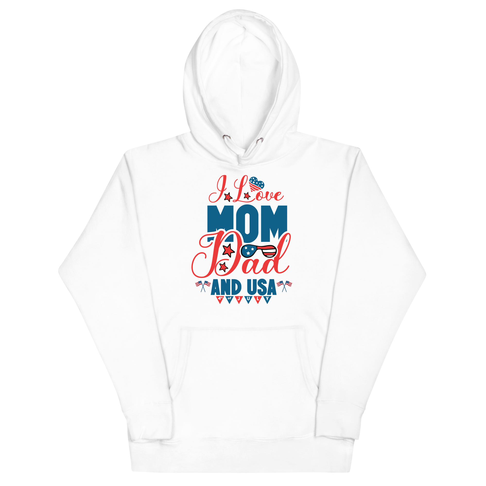 I Love Mom, Dad And USA Unisex Hoodie