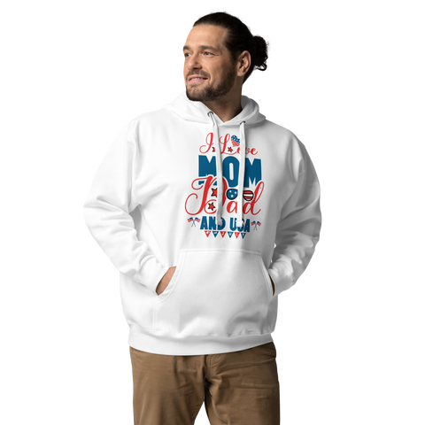 I Love Mom, Dad And USA Unisex Hoodie