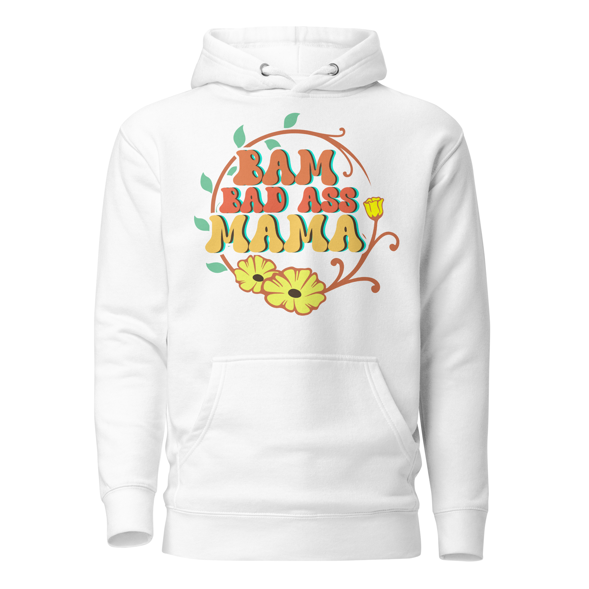 Bam Bad Ass Mama Unisex Hoodie