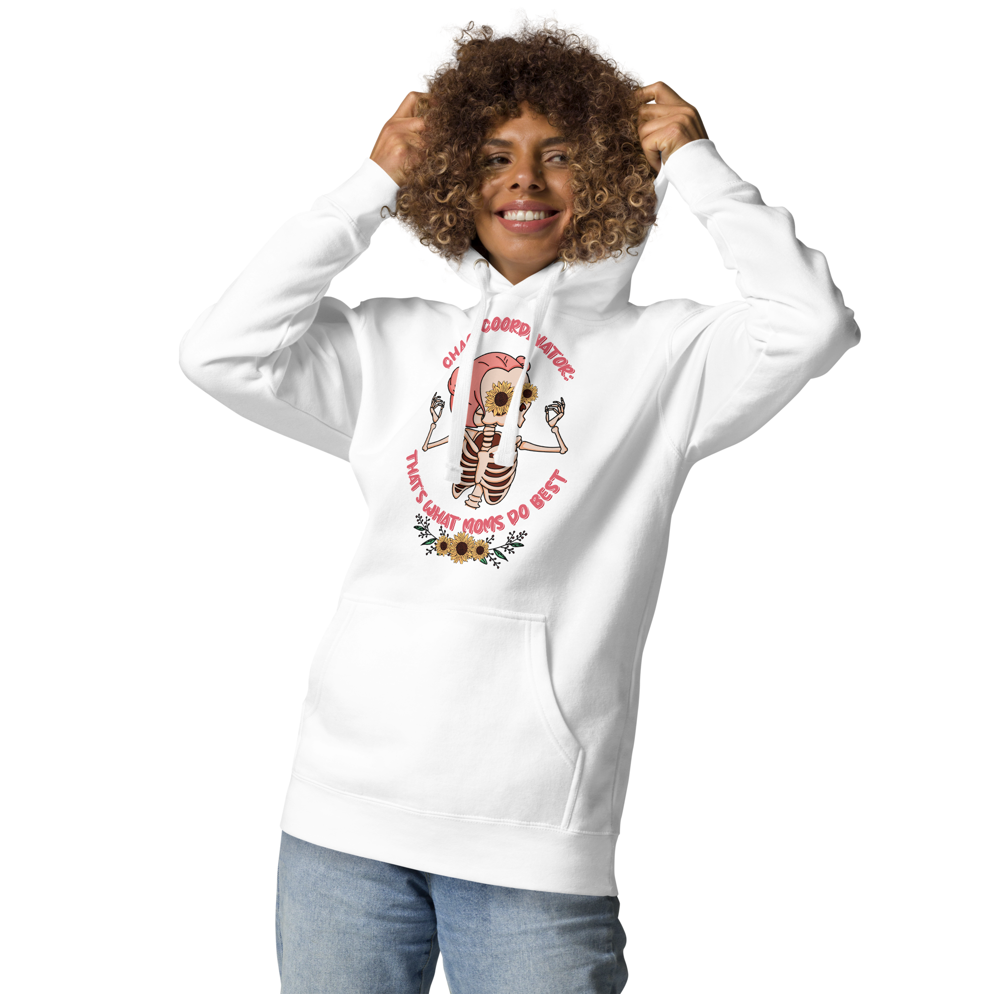 Chaos Coordinator. That's What Moms Do Best Unisex Hoodie