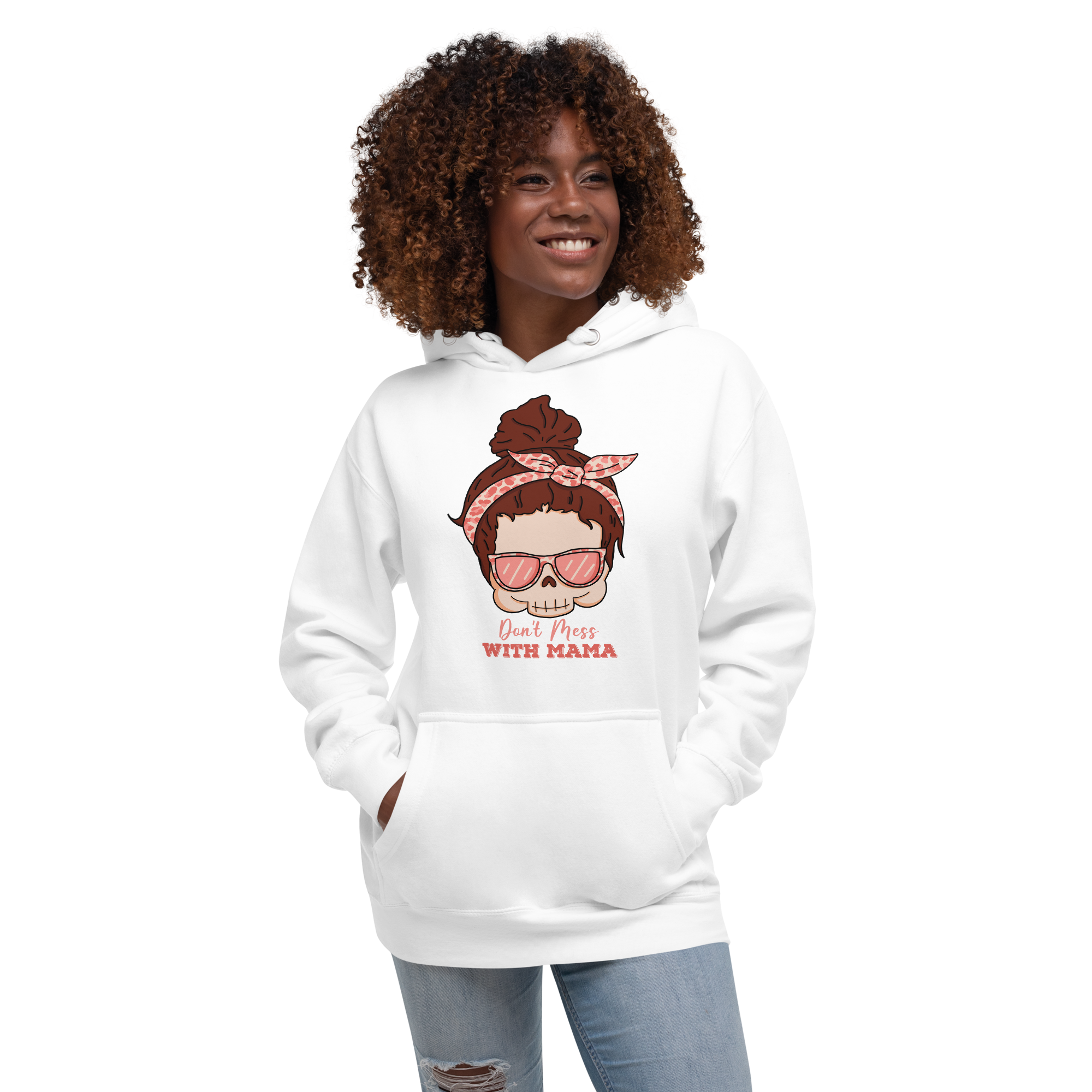 Don't Mess With Mama Unisex Hoodie