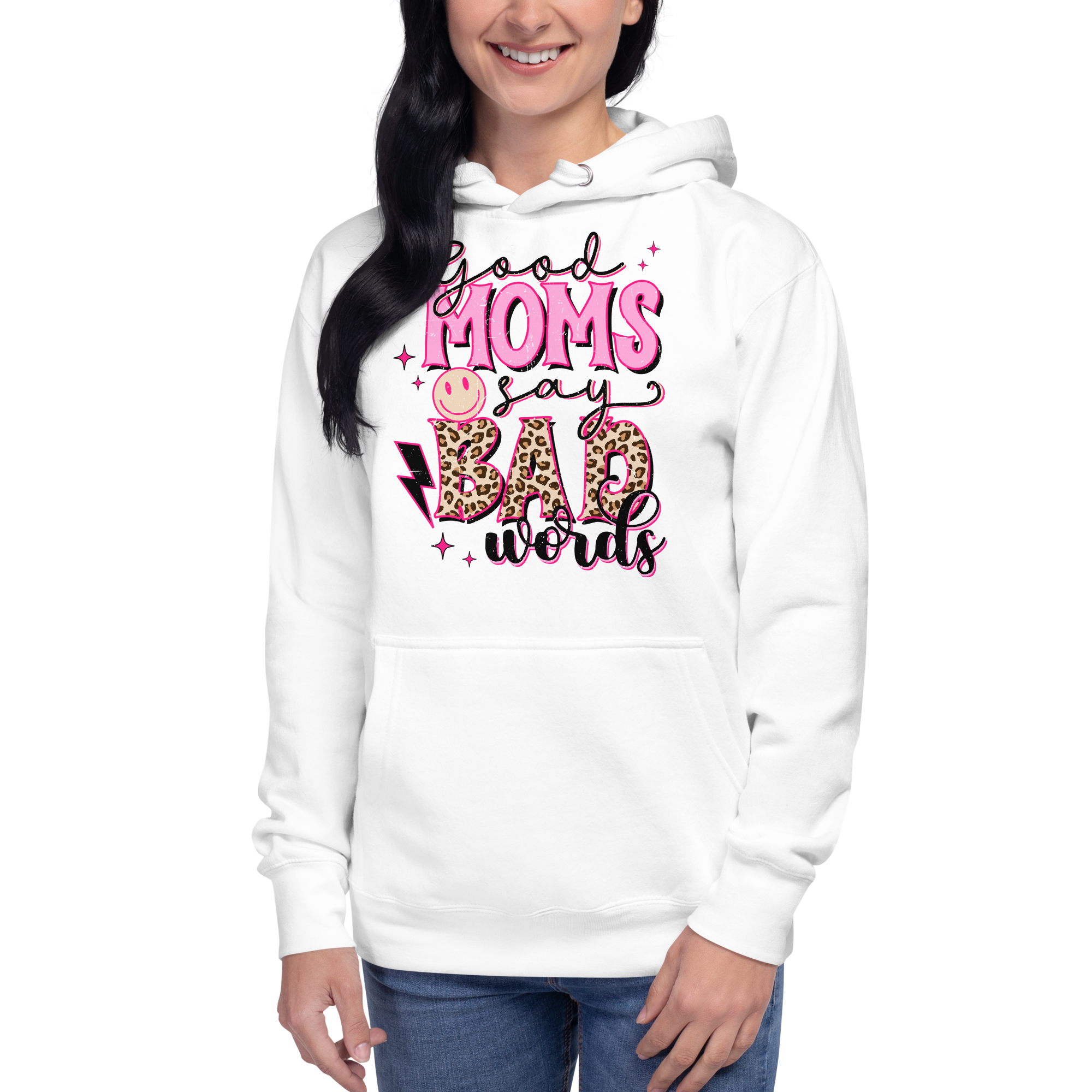 Good Moms Say Bad Words Unisex Hoodie