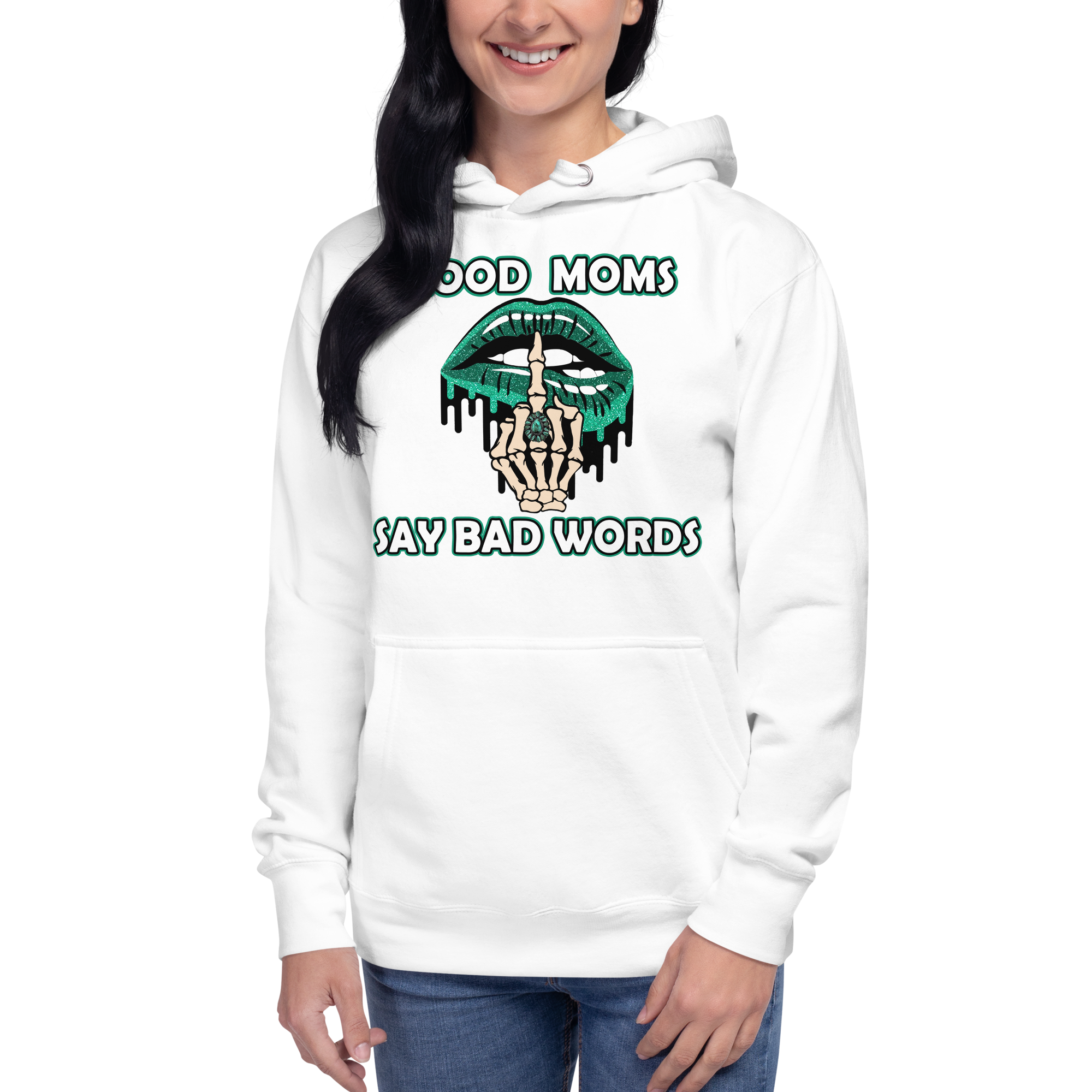 Good Moms Say Bad Words Unisex Hoodie