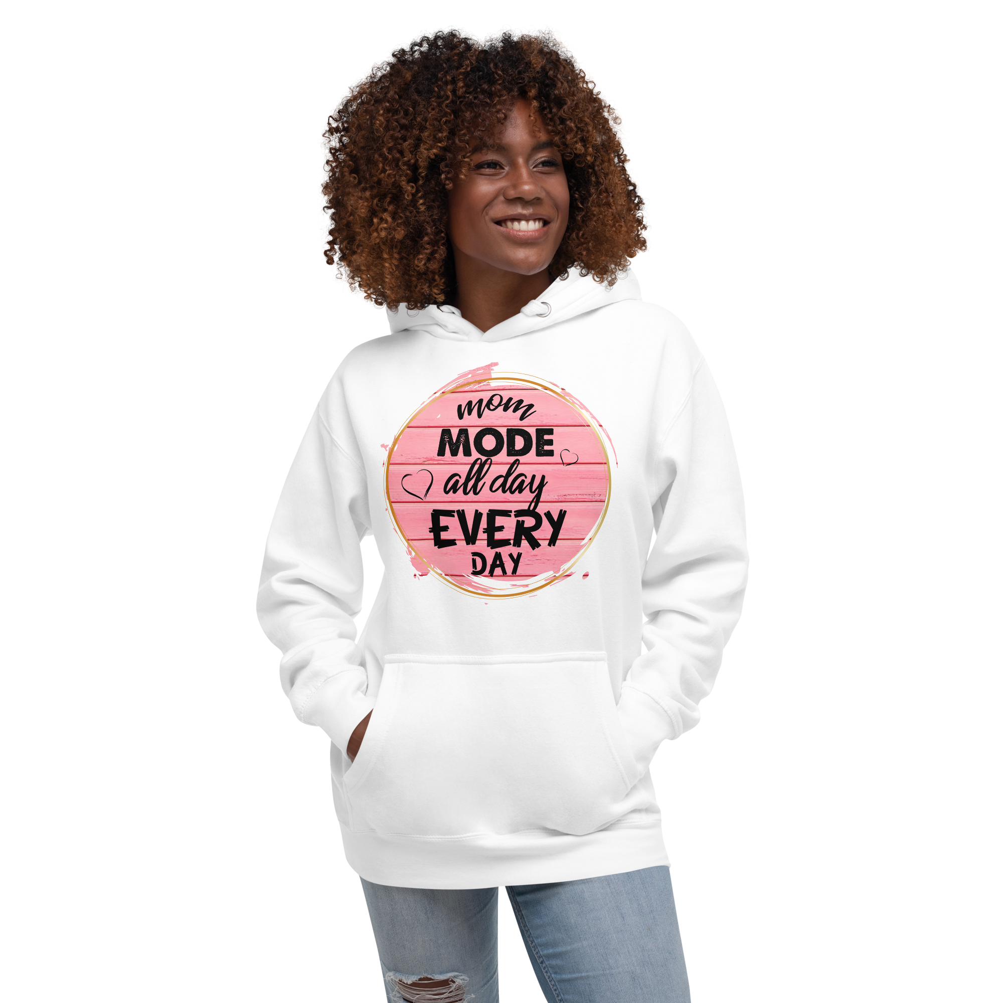 Mom Mode All Day Every Day Unisex Hoodie