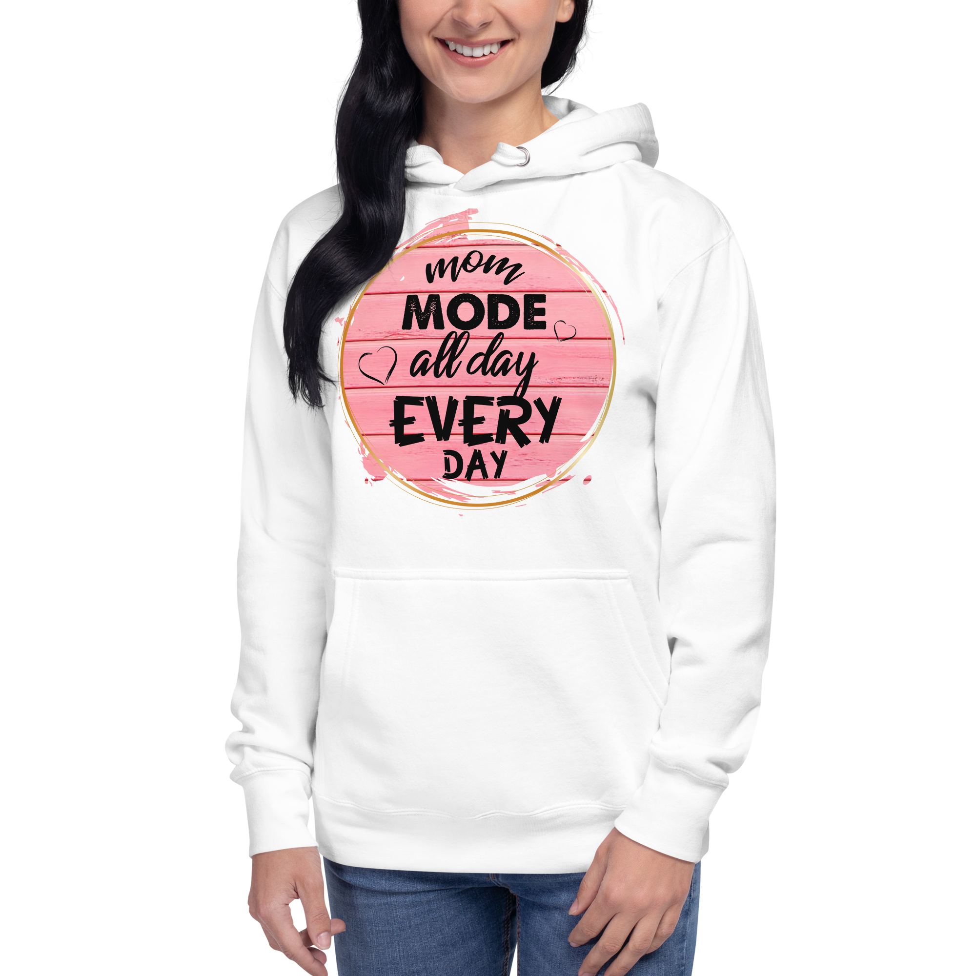 Mom Mode All Day Every Day Unisex Hoodie