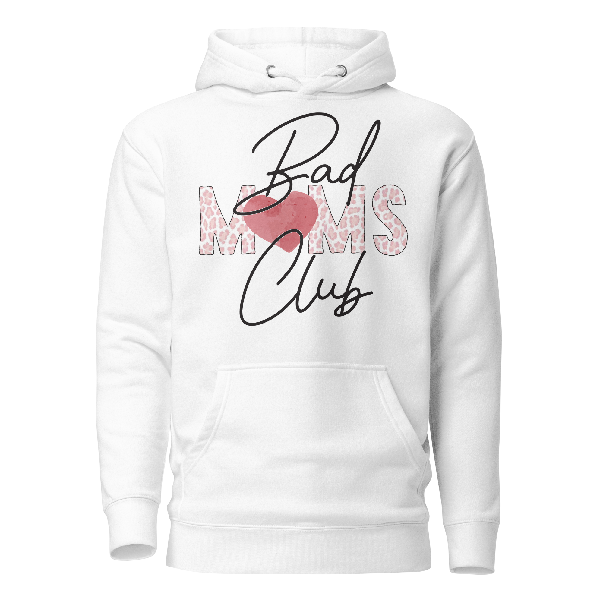 Bad Moms Club Unisex Hoodie