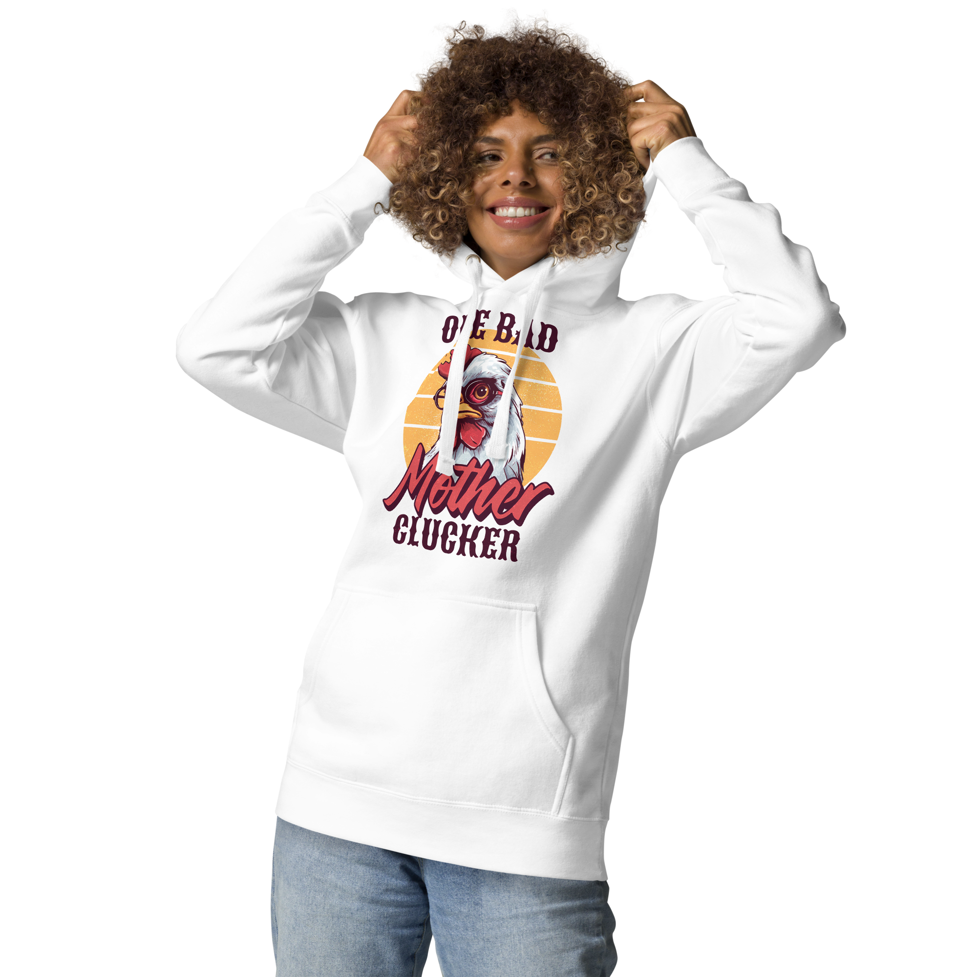 One Bad Mother Clucker Unisex Hoodie