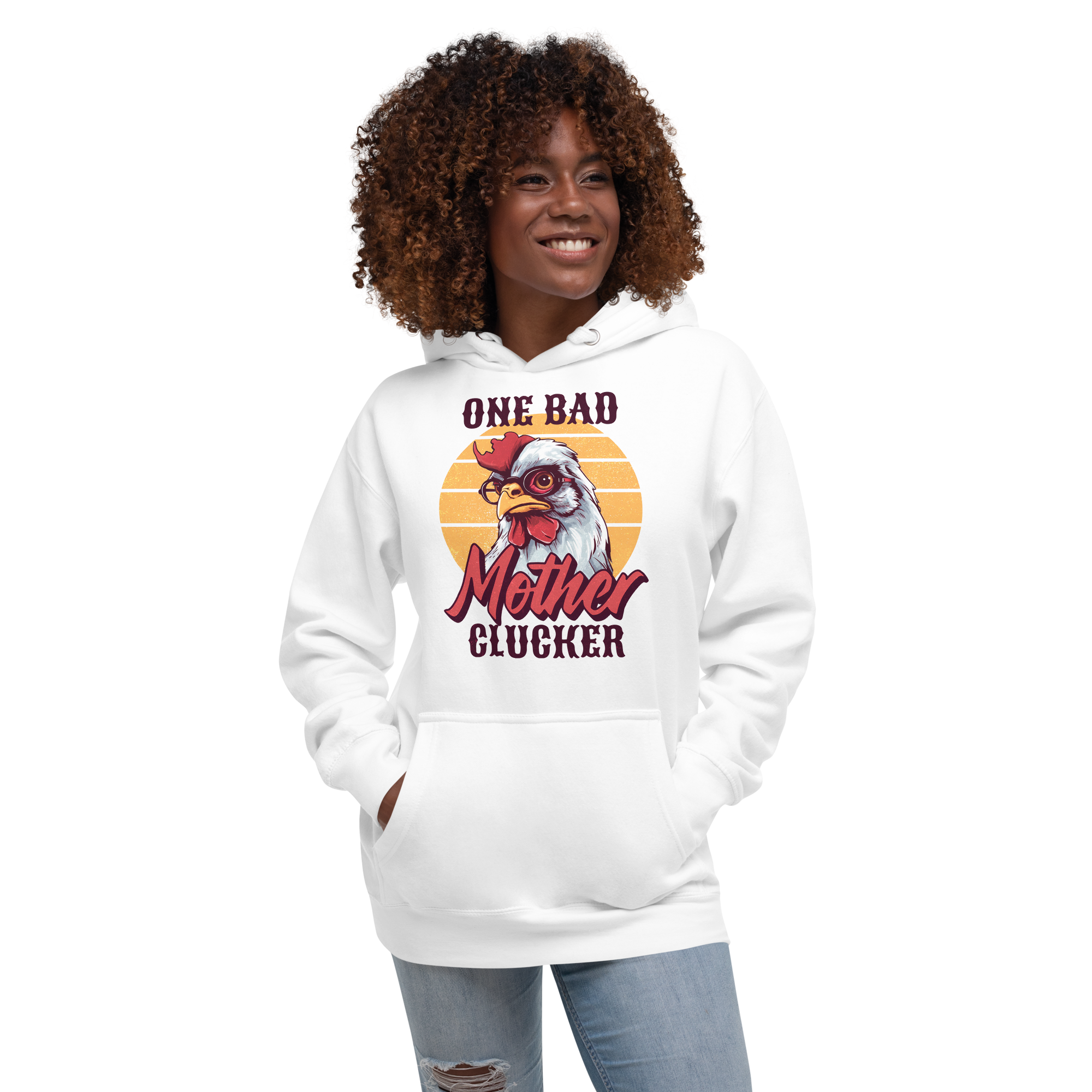 One Bad Mother Clucker Unisex Hoodie